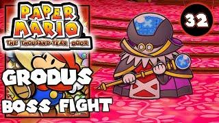 Grodus Boss Fight - Paper Mario The Thousand Year Door – Walkthrough Part 32