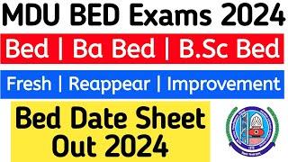 Mdu Bed Date sheet Out 2024 | Mdu Ba Bed Date Sheet Out 2024 | Mdu Bsc Bed date sheet out 2024