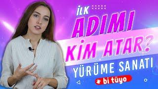 İLK ADIMI KİM ATAR? bi tüyo Kim Ki?