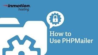 How to use PHPMailer to send an Email with PHP