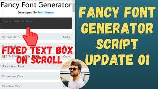 Fancy Font Generator Script Update 01: Fixed sticky header text box when scrolling- Coding Tutorial