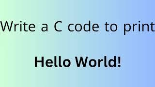 C code for beginners 1st code