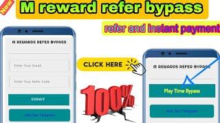 M reward Refer Bypass Script || Mreward App || New Earning App || 2023 Mreward Refer Script || Refer