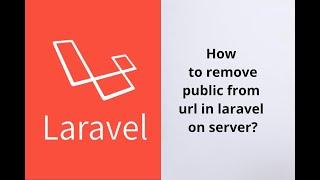 How to remove public from Laravel  project url [part-2]