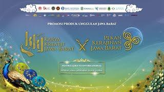 Opening Ceremony Karya Kreatif Jawa Barat - Pekan Kerajinan Jawa Barat 2024