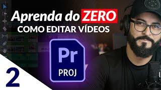 APRENDENDO DO ZERO E GRATUITAMENTE O Adobe Premiere 2021 AULA 02 DE 3