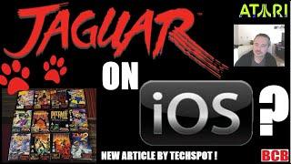 ATARI Jaguar on Apple iOS? (Article by Techspot) Reading & Discussion (Atari Newsline) 10.2.24