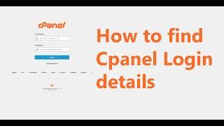 How to find Cpanel login details