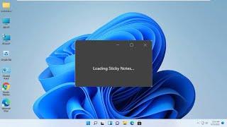 How To Fix Sticky Notes Stuck on Loading In Windows 11