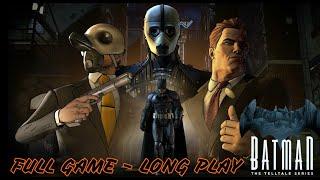 BATMAN THE TELLTALE SERIES gameplay walkthrough Full Game - Long Play [PS4 PRO]