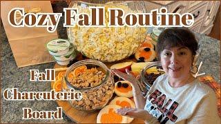 MY COZY FALL EVENING ROUTINE  FALL CHARCUTERIE BOARD