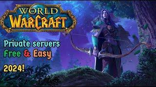 How to join World of Warcraft private servers! (Free & Easy)