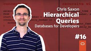 Hierarchical SQL Queries: Databases for Developers #16