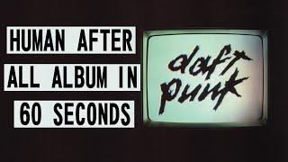 Human After All album in 60 seconds