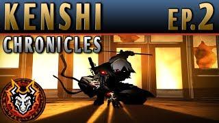 Kenshi Chronicles PC Sandbox RPG - EP2 - AT ONE WITH THE SHADOWS
