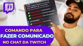 COMO FAZER UM COMUNICADO NO CHAT DA TWITCH [ANNOUNCE]