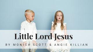 Little Lord Jesus Song - Christmas song for Kids