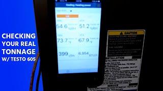 Checking your REAL Tonnage/Capacity w/ Testo 605i Thermo-Hygrometers