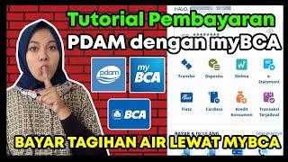 Tutorial Pembayaran PDAM dengan myBCA / Cara Bayar PDAM dengan MyBCA Terbaru 2024