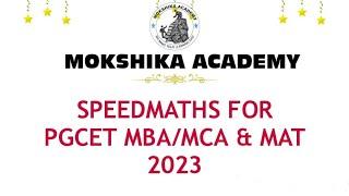 speed maths for pgcet MBA/MCA without using calculators