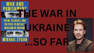 Putin, Zelensky, and the Path to Russia's Invasion of Ukraine | Mikhail Zygar