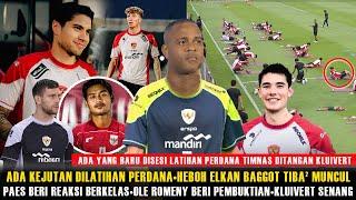 LATIHAN PERDANA PENUH KEJUTAN~BAGGOT BIKIN HEBOH~REAKSI BERKELAS PAES GABUNG TIMNAS~KLUIVERT RESPON