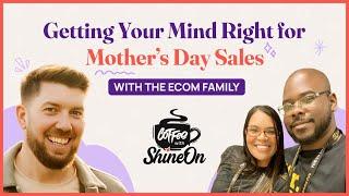 Mother's Day STRATEGIES for Print on Demand with THE ECOM FAMILY MR. AND MRS. ECOM