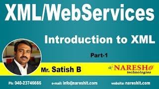 Introduction to XML Part-1 | XML Tutorial | Satish B