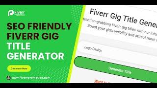 How to Generate SEO Friendly Fiverr Gig Title for Getting Orders