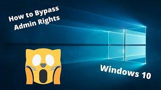 How to bypass admin rights on Windows 10 - Install any software (Windows 7, 8, 10, 11)