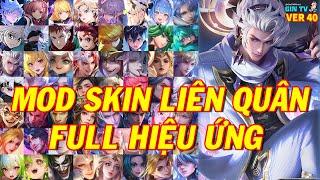 Hướng Dẫn MOD Skin Liên Quân Full Hiệu Ứng Mới Nhất Mùa 4 S24 Sinh Nhật Liên Quân 8 Tuổi - Ver 40