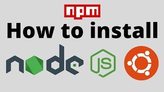 Install Nodejs and npm in Ubuntu 20.04 LTS | 20.10 | 21.04  | Linux | For React, Web Development