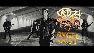 Cruzh – "Angel Dust" - Official Music Video