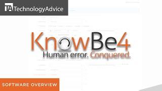 KnowBe4 Overview - Top Features, Pros & Cons, and Alternatives