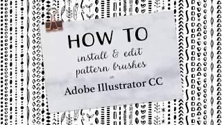 HOW TO: Install & Edit Pattern Brushes in Adobe Illustrator CC