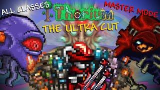 Terraria - THORIUM: The EVERY CLASS EXPERIENCE! | The ULTRA CUT