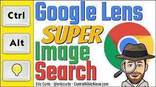 Google Lens SUPER Image Search in Chrome