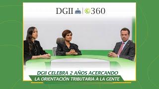 DGII 360 celebra 2 años de orientación tributaria