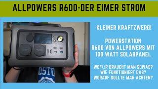 Immer einen Eimer voll Strom parat mit der Allpowers R600 Powerstation.