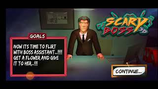 Scary Boss 3D | gameplay | Flirt With boss Assistant