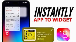 iOS 18: How to Convert App Icons to Widgets on iPhone Home-screen