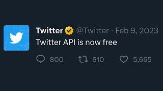 I Made Twitter API Free