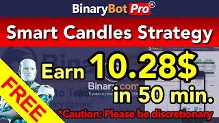 Binary Bot | Smart Candles Strategy | Free Download (2021)