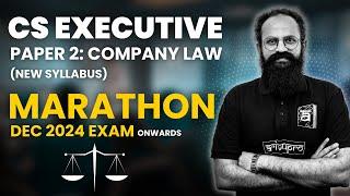 CS Executive | Company Law Marathon (New Syllabus) | Dec 2024 Exam | ArivuPro | CS Sai