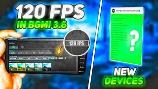 bgmi 120 fps supported new devices list | bgmi 120 fps not showing | bgmi 3.6 update 120 fps