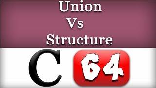 Structures VS Unions in C Programming Language Video Tutorial