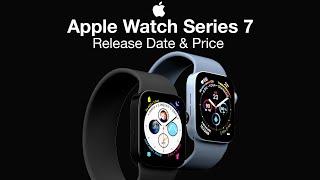 Apple Watch 7 Release Date and Price – The NEW 2021 Apple Watch!