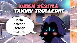 OMEN SES TAKLİDİYLE İNSANLARI TROLLEDİK | | VALORANT