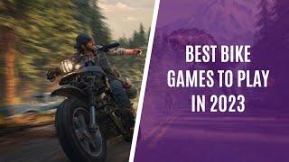 7 Amazing Bike Motorcycle PC Games to Play in 2023