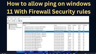 How to allow ping on windows 11 With Firewall Security rules | Allow Ping Through Firewall Settings
